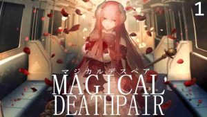 MAGICAL DEATHPAIR 4