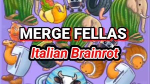 Merge Fellas Italian Brainrot 3