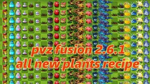 Pvz Fusion 2.6.1 1